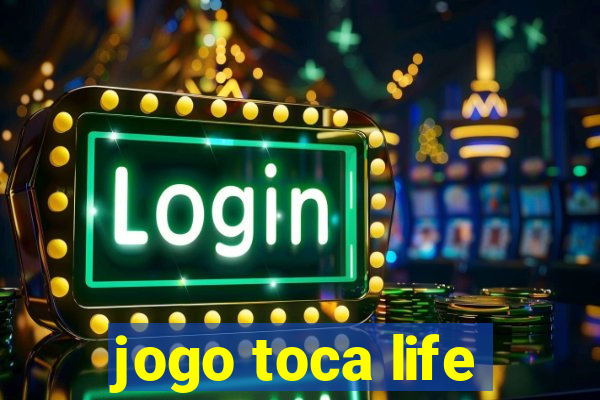 jogo toca life